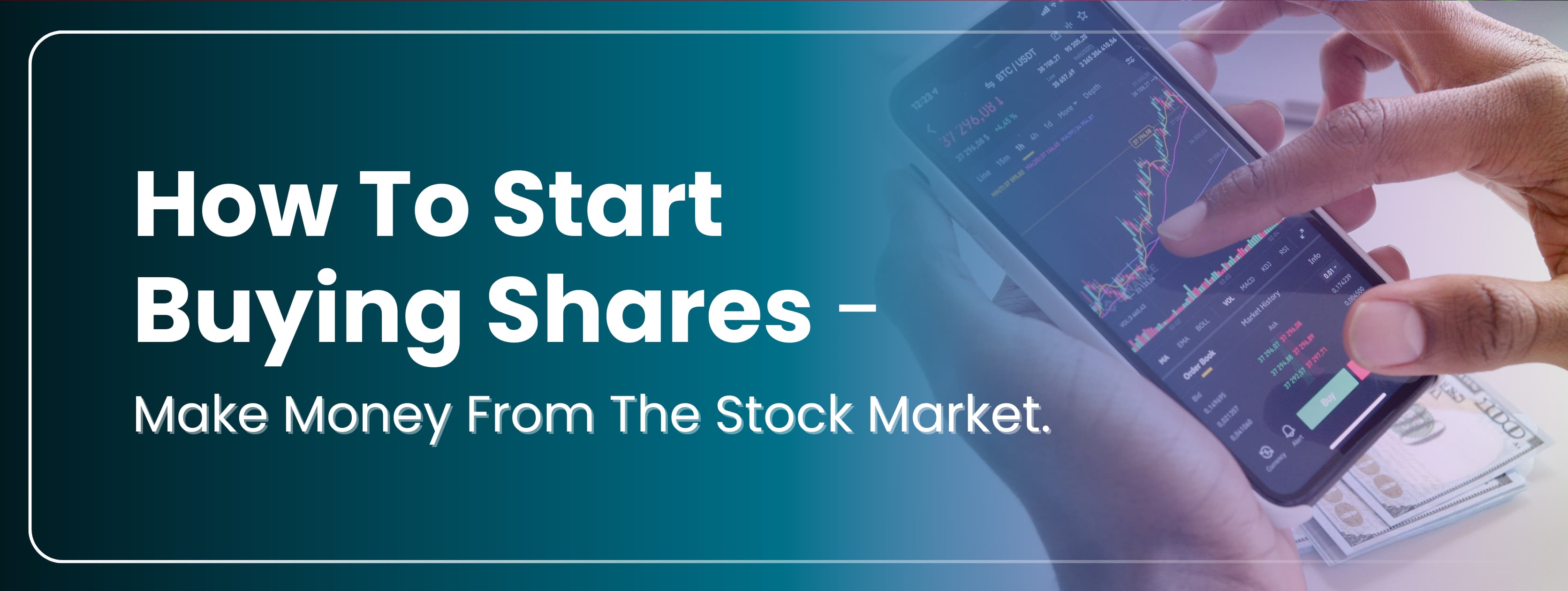 How to start buying shares Make money from the stock market