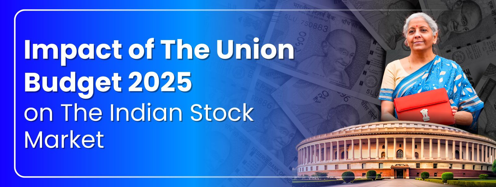 Impact of The Union Budget 2025 on The Indian Stock Market