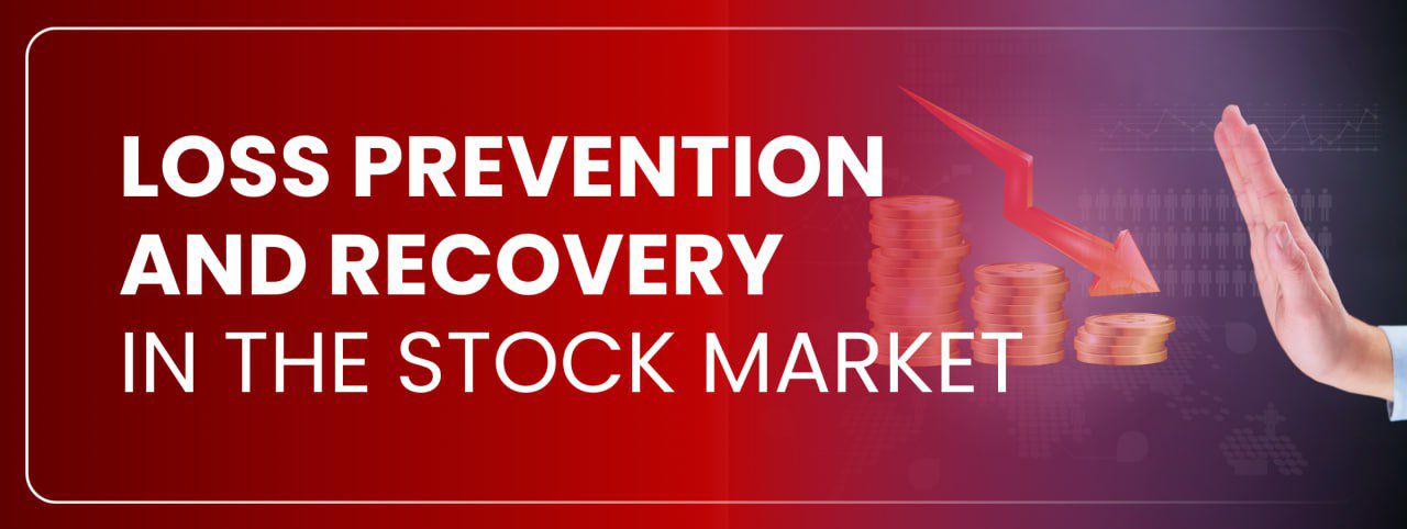 LOSS PREVENTION AND RECOVERY IN THE STOCK MARKET